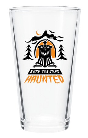 Keep Truckee Haunted Pint Glass